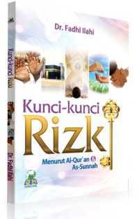 Image of Kunci-kunci Rizki menurut Al-Qur'an & As-Sunnah