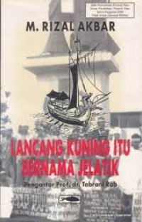 Image of Lancang Kuning itu Bernama Jelatik