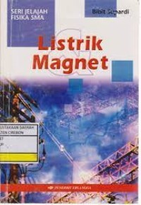 Image of Listrik dan Magnet Seri Jelajah Fisika SMA