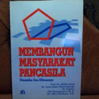 Image of Membangun Masyarakat Pancasila Dinamika dan Dilemanya