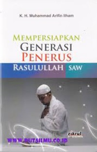 Image of Mempersiapkan generasi penerus rasuullah saw