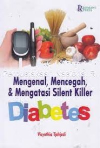 Image of Mengenal,mencegah,mengatasi silent killer diabetes