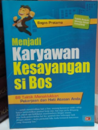 Image of Menjadi Karyawan Kesayangan Bos