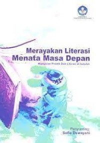 Image of Merayakan Literasi Menata Masa Depan