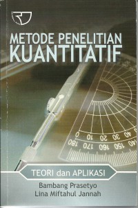 Image of Metode Penelitian kuantitatif : teori dan aplikasi