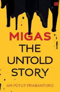 Image of Migas the Untold Story
