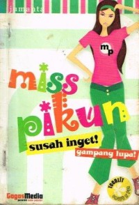 Image of Miss Pikun susah ingat ! Gampang lupa !