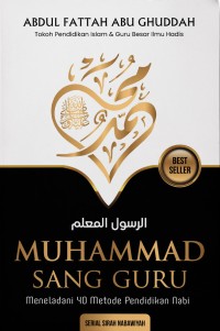 Image of Muhammad Sang Guru Agung beragam metode pendidikan nabi