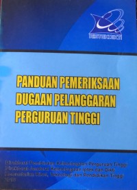 Image of Panduan Pemeriksaan Dugaan Pelanggaran Perguruan Tinggi