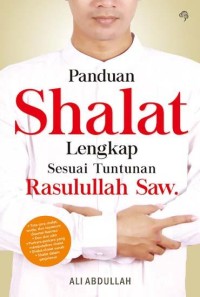 Image of Panduan Shalat Lengkap Sesuai Tuntunan Rasulullah SAW