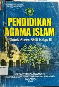 Image of Pendidikan Agama Islam untuk siswa SMU Kelas III