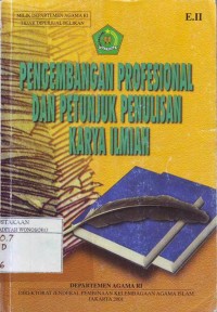 Image of Pengembangan profesional dan petunjuk penulisan Karya ilmiah