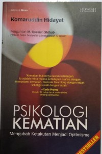 Image of PSIKOLOGI KEMATIAN Mengubah Ketakutan Menjadi Optimisme