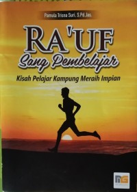 Image of Ra'uf Sang Pembelajar Kisah Pelajar kampung meraih Impian