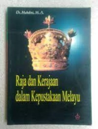 Image of Raja dan Kerajaan dalam Kepustakaan Melayu