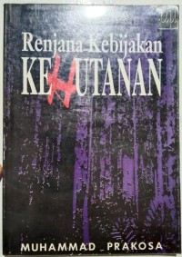 Image of Renjana Kebijakan KEHUTANAN