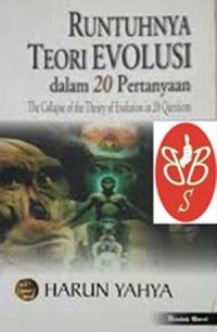 Image of Runtuhnya Teori Evolusi Dalam 20 Pertanyaan