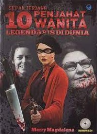 Image of Sepak Terjang 10 Penjahat Wanita Legendaris di Dunia