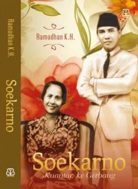 Image of Soekarno : Kuantar ke Gerbang
