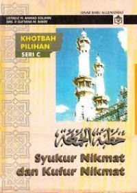 Image of Syukur Nikmat dan Kufur Nikmat khotbah pilihan seri c