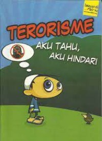 Image of Terorisme Aku Tahu Aku Hindari