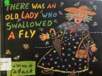 Image of There Was An Old Lady Who Swallowed A Fly