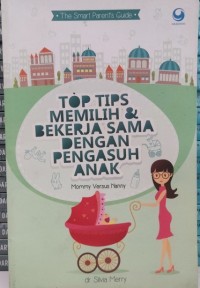 Image of Top Tips Memilih & Bekerja Sama dengan Pengasuh Anak
