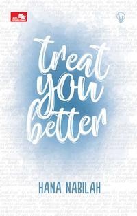 Image of Treat you better