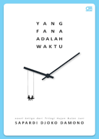 Image of Yang Fana Adalah Waktu