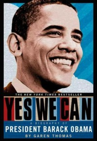 Image of Yes We Can A Biography Of President Barack Obama