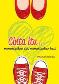 Image of Cinta itu:Memantaskan diri,memantapkan hati