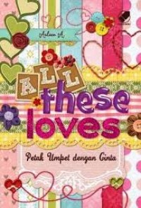 Image of All these love:Petak umpet dengan cinta