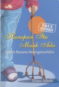 Image of Harapan Itu Masih ada : Optimis Bersama Meningoensefalitis